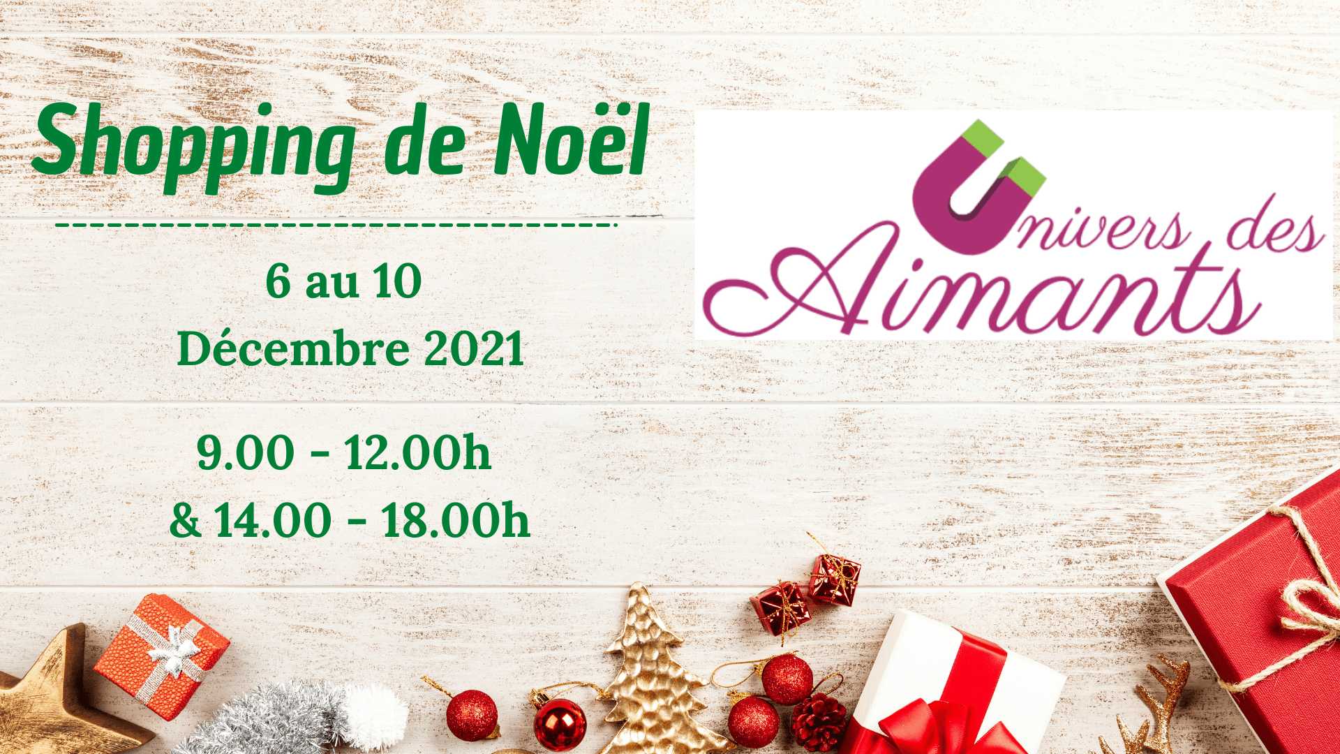 Shopping de Noël Univers-des-Aimants